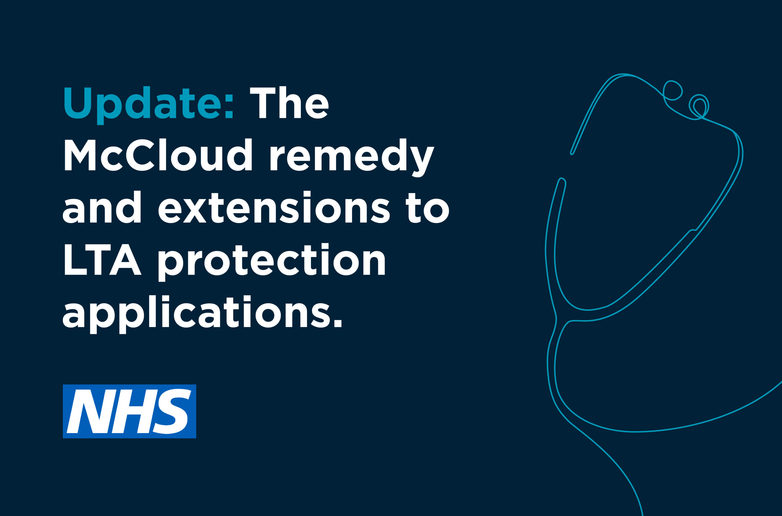 The McCloud remedy and extensions to LTA protection applications and scheme pays deadlines